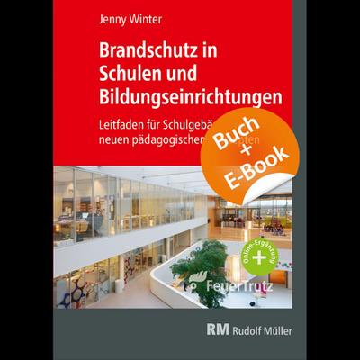 Brandschutz in Schulen und Bildungseinrichtungen - mit E-Book (PDF)