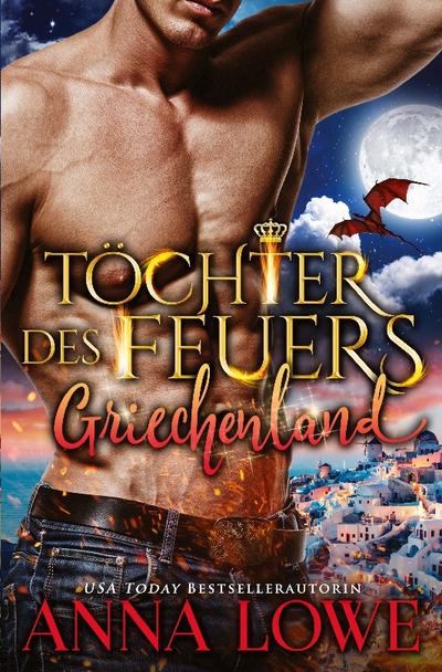 Töchter des Feuers: Griechenland