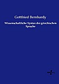 Wissenschaftliche Syntax der griechischen Sprache
