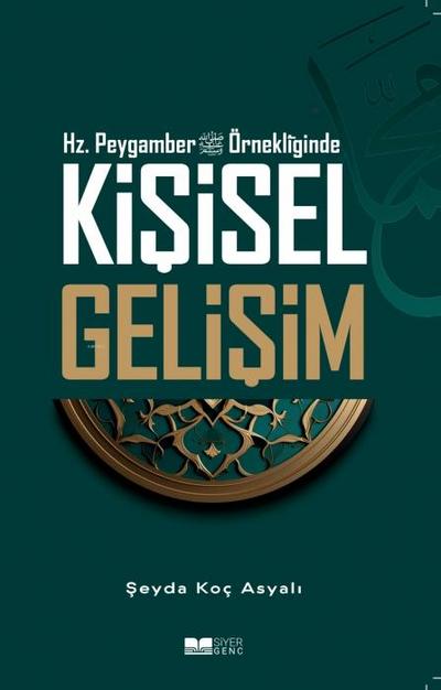 Hz.Peygamber Örnekliginde Kisisel Gelisim
