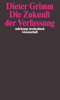 Die Zukunft der Verfassung