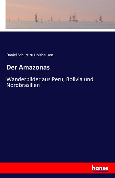 Der Amazonas