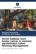 Shirdi SaiBaba mein bester Lehrer in meinem persönlichen Leben Winning Management