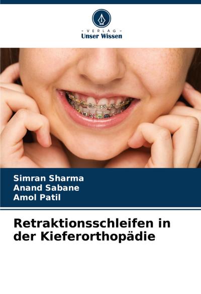 Retraktionsschleifen in der Kieferorthopädie