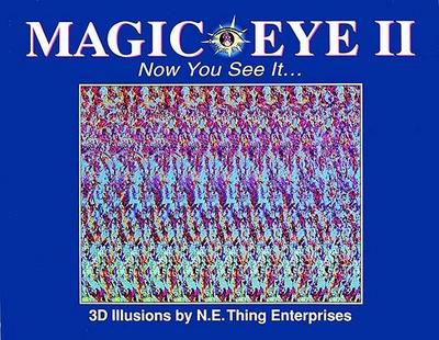 Magic Eye II: Now You See It...