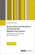 Seniorinnen und Senioren im Kontext der digitalen 