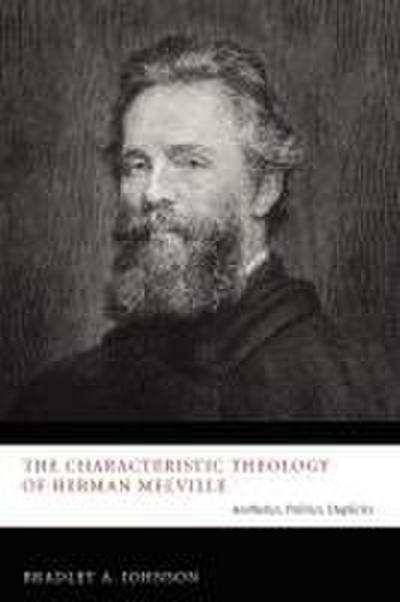 The Characteristic Theology of Herman Melville