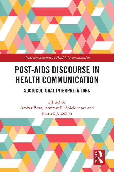 Post-AIDS Discourse in Health Communication