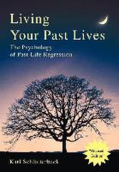 Living Your Past Lives