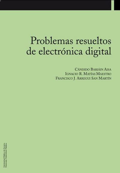 Problemas resueltos de electrónica digital