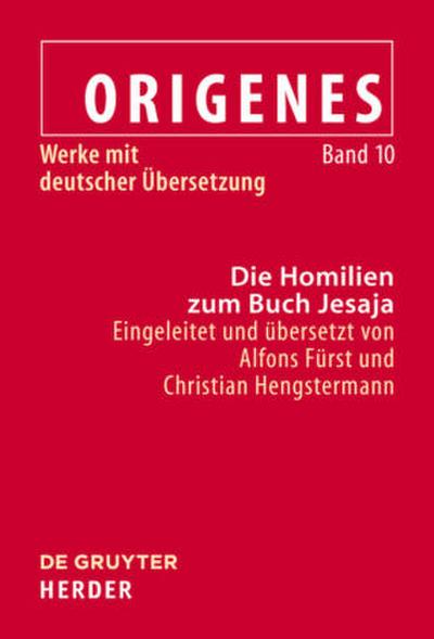 Werke mit deutscher Übersetzung, Band 10, Die Homilien zum Buch Jesaja