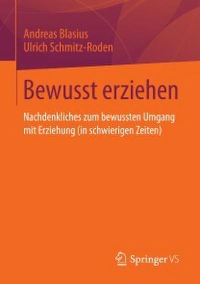 Bewusst erziehen