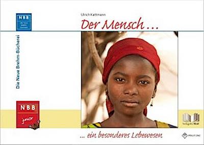 Der Mensch: ein besonderes Lebewesen (NBB junior)