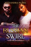The Russian Swirl (RUSSIAN SWIRL ROMANCE)