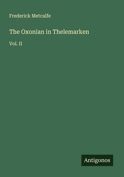 The Oxonian in Thelemarken