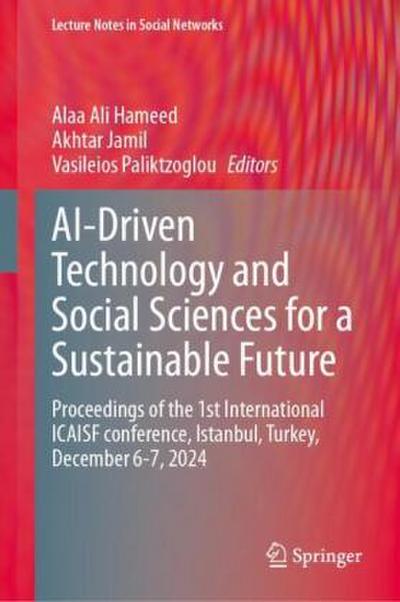 AI-Driven Technology and Social Sciences for a Sustainable Future