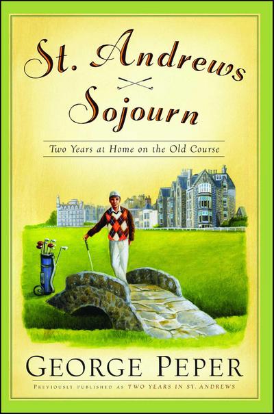 St. Andrews Sojourn
