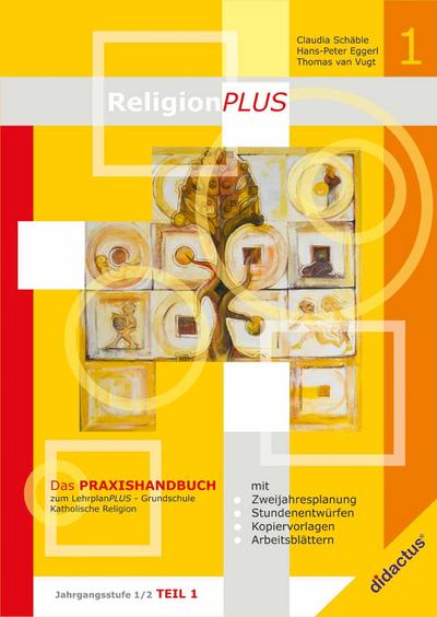 ReligionPLUS - Praxishandbuch Jahrgangsstufe 1/2 - Teil 1