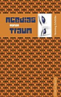 Acedias Traum