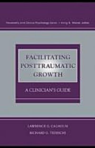 Facilitating Posttraumatic Growth