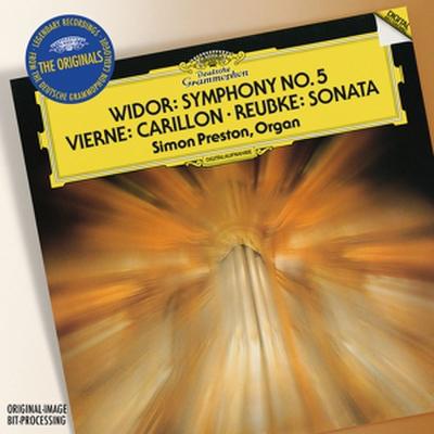 Vierne: Carillon de Westminster  Widor: Symphony No.5 In F Minor  Reubke: Sonata On The 94th Psalm