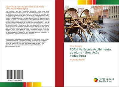 TDAH Na Escola Acolhimento ao Aluno - Uma Ação Pedagógica