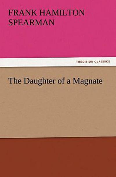 The Daughter of a Magnate