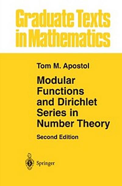 Modular Functions and Dirichlet Series in Number Theory