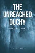 The Unreached Duchy