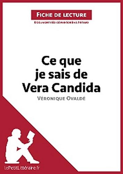 Ce que je sais de Vera Candida de Véronique Ovaldé (Analyse de l’œuvre)