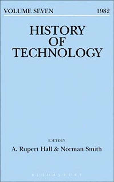 History of Technology Volume 7
