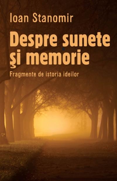 Despre sunete si memorie. Fragmente de istoria ideilor