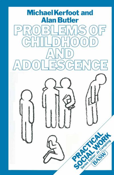 Problems of Childhood and Adolescence