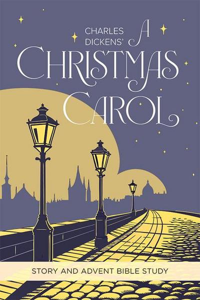 Charles Dickens’ a Christmas Carol: Story and Advent Bible Study