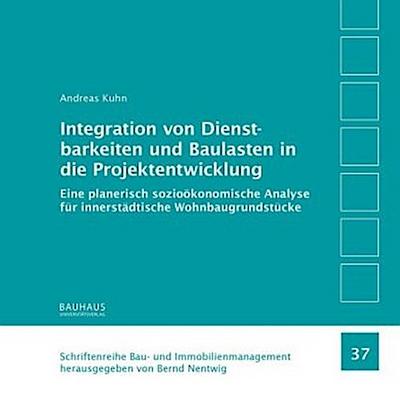 Integration von Dienstbarkeiten und Baulasten in die Projektentwicklung