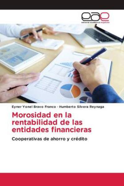 Morosidad en la rentabilidad de las entidades financieras