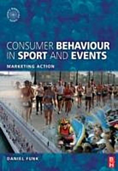 Consumer Behaviour in Sport and Events