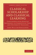 Classical Scholarship and Classical Learning