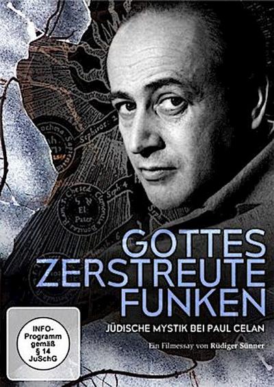 Gottes zerstreute Funken - Jüdische Mystik bei Paul Celan, 1 DVD