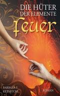 Die Hüter der Elemente - Feuer