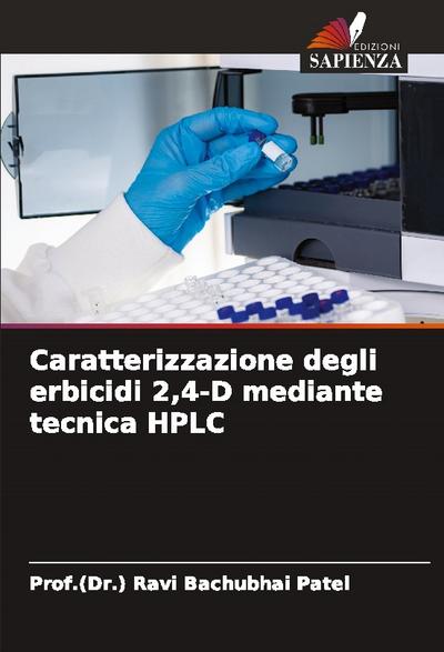 Caratterizzazione degli erbicidi 2,4-D mediante tecnica HPLC