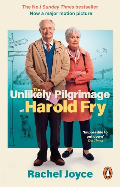 The Unlikely Pilgrimage of Harold Fry. Film Tie-In