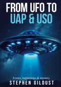 From UFO to UAP & USO