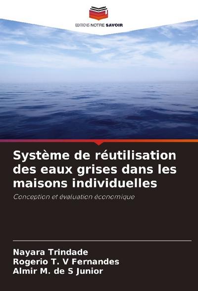 Système de réutilisation des eaux grises dans les maisons individuelles