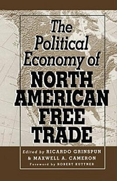 Political Economy of North American Free Trade