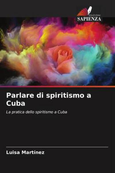 Parlare di spiritismo a Cuba