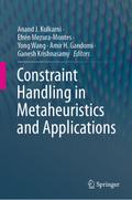 Constraint Handling in Metaheuristics and Applications