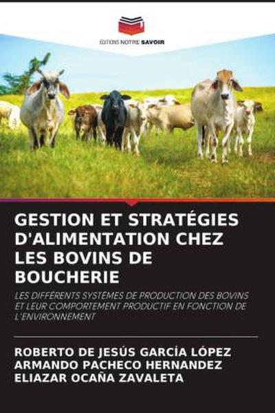 GESTION ET STRATÉGIES D’ALIMENTATION CHEZ LES BOVINS DE BOUCHERIE