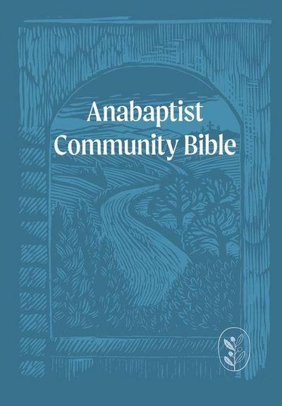 Anabaptist Community Bible