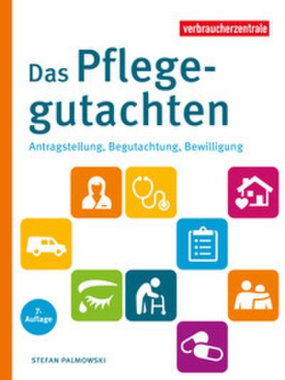 Das Pflegegutachten